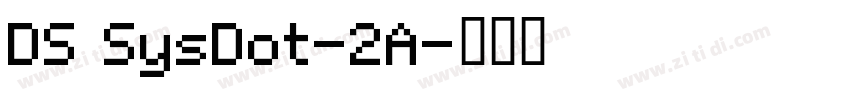 DS SysDot-2A字体转换